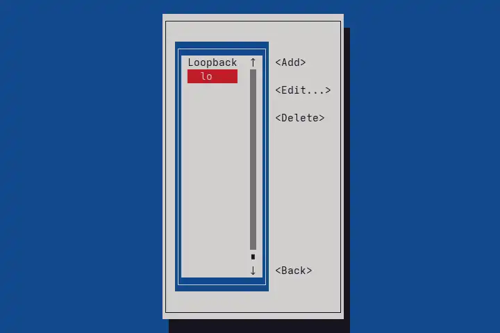 The loopback interface is available in the connections list in nmtui